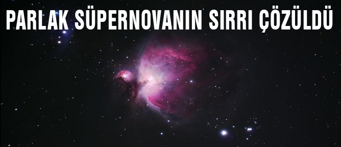 Parlak süpernovanın sırrı çözüldü
