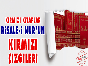 Risale-i Nur'un kırmızı çizgileri