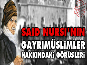 Said Nursi'nin gayrımüslimler hakkındaki görüşleri