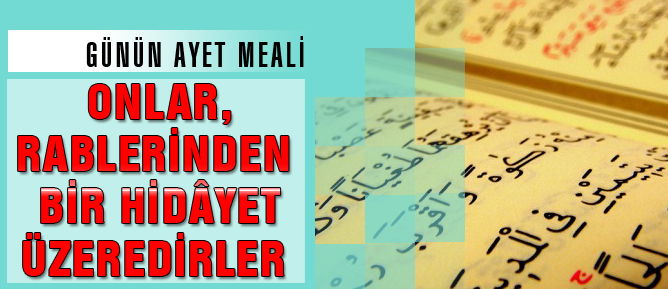 Onlar, Rablerinden bir hidâyet üzeredirler