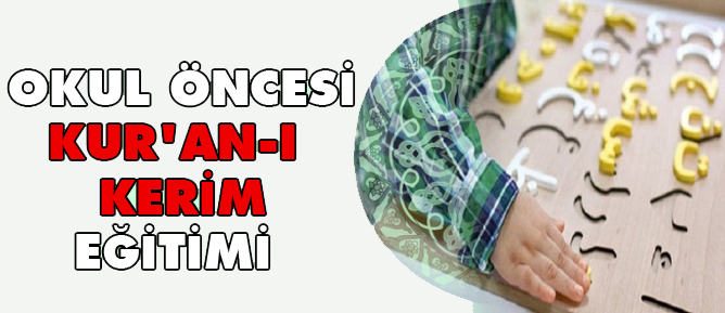 Okul öncesi Kur'an-ı Kerim eğitimi