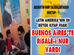 Buenos Aires'te kitap fuarında Risale-i Nur vardı
