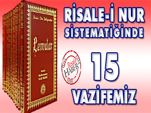Risale-i Nur Sistematiğinde 15 Vazifemiz