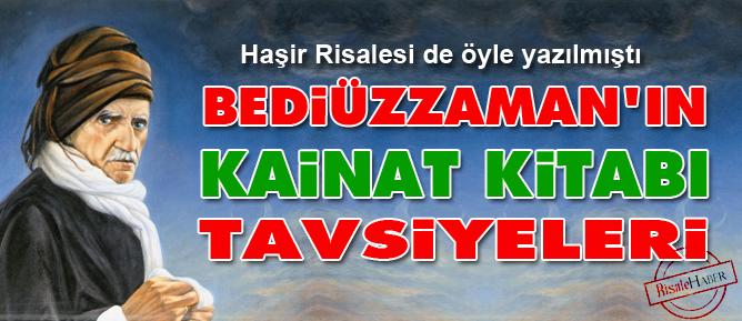 Bediüzzaman’ın kainat kitabı tavsiyeleri