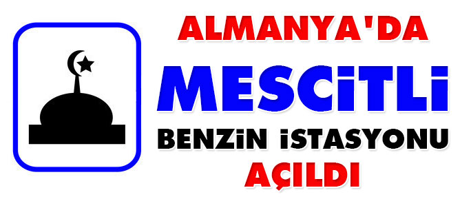 Almanya'da mescitli benzin istasyonu açıldı