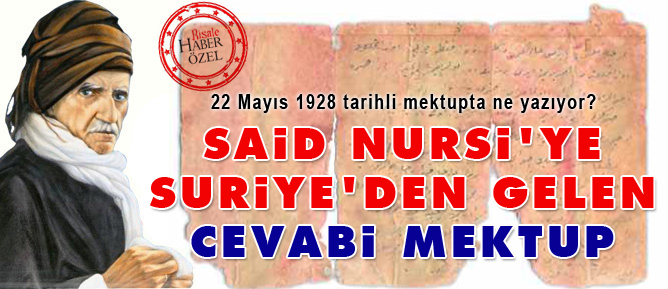 Said Nursi'ye Suriye'den gelen cevabi mektup