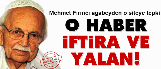 Fırıncı ağabey: O haber, iftira ve yalan!