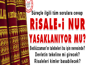 Risale-i Nurlar yasaklanıyor mu?
