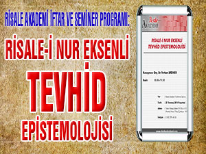 Risale-i Nur Eksenli Tevhid Epistemolojisi