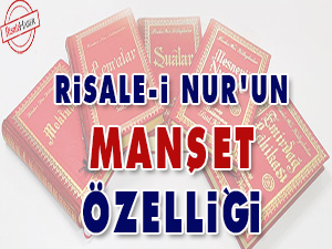 Risale-i Nur'un manşet özelliği