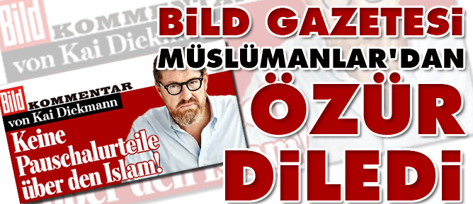 Bild Gazetesi Müslümanlar'dan Özür Diledi