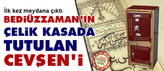 Bediüzzaman'ın çelik kasada tutulan Cevşen'i
