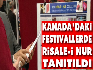 Kanada’daki festivallerde Risale-i Nur tanıtıldı