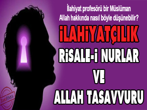 İlahiyatçılık, Risale-i Nurlar ve Allah tasavvuru