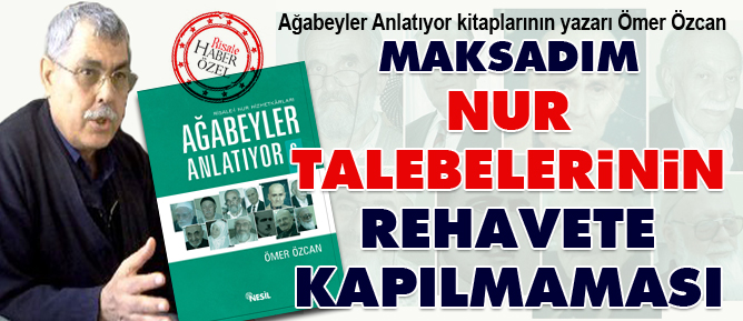 Maksadım Nur talebelerinin rehavete kapılmaması