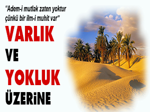 Varlık ve yokluk üzerine