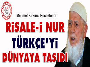 Risale-i Nur Türkçe'yi dünyaya taşıdı