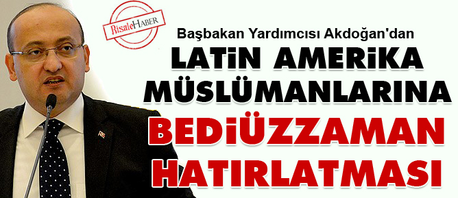 Latin Amerika Müslümanlarına Bediüzzaman hatırlatması