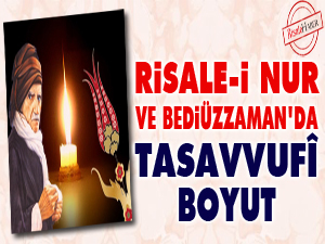 Risale-i Nur ve Bediüzzaman'da Tasavvufî Boyut
