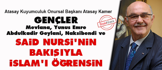 Gençler Said Nursi'nin bakışıyla İslam'ı öğrensin