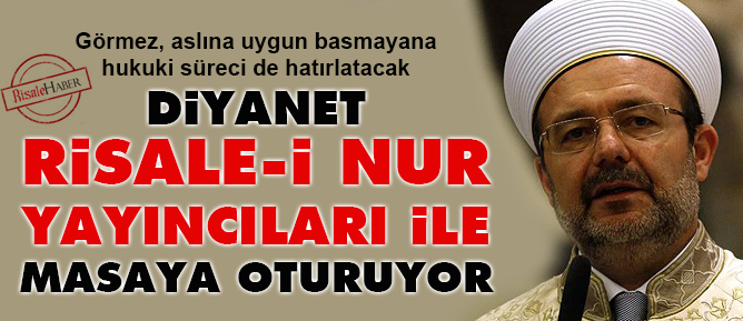Diyanet, Risale-i Nur yayıncıları ile masaya oturuyor