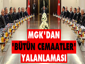 MGK'dan 'bütün cemaatler' yalanlaması