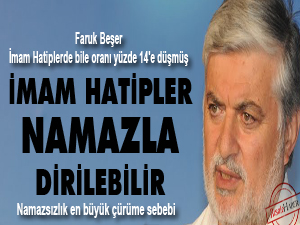 İmam Hatipler namazla dirilebilir
