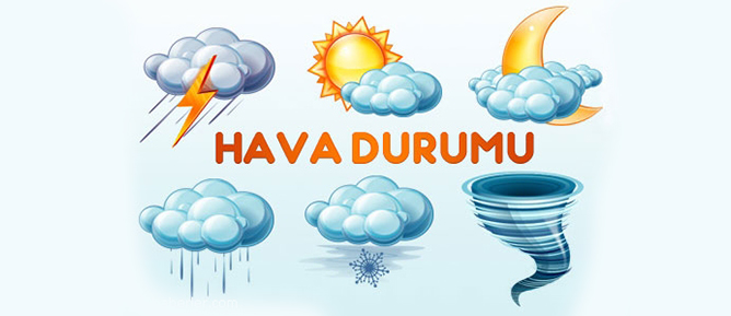 Yurtta hava durumu nasıl olacak?