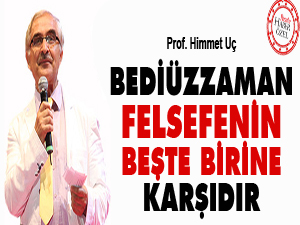 Bediüzzaman felsefenin beşte birine karşı