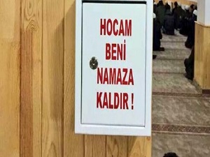 Hocam beni namaza kaldır