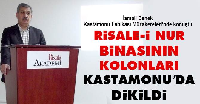Risale-i Nur binasının kolonları Kastamonu’da dikildi