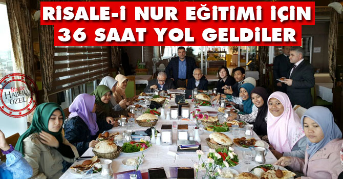 Risale-i Nur eğitimi için 36 saat yol geldiler