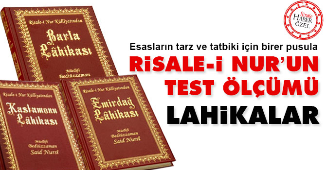 Risale-i Nur’un test ölçümü Lahikalar