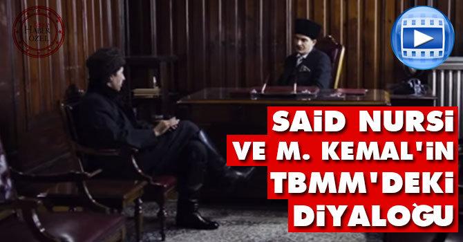 Said Nursi ve M. Kemal'in TBMM'deki o diyaloğu