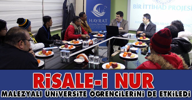 Risale- i Nur Malezyalı üniversite öğrencilerini etkiledi