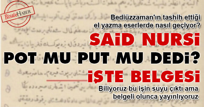 Said Nursi pot mu put mu dedi? İşte belgesi