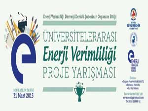 Üniversiteler arası enerji verimliliği proje yarışması başlıyor