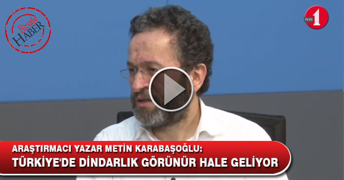 Türkiye'de dindarlık görünür hale geliyor