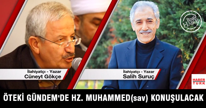 Öteki Gündem'de Hz. Muhammed(sav) konuşulacak
