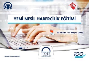 Anadolu Ajansı'ndan "Yeni Nesil Habercilik" eğitimi