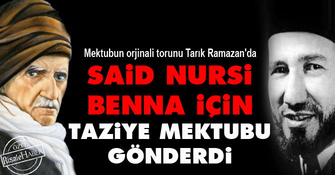 Said Nursi, Benna için taziye mektubu gönderdi
