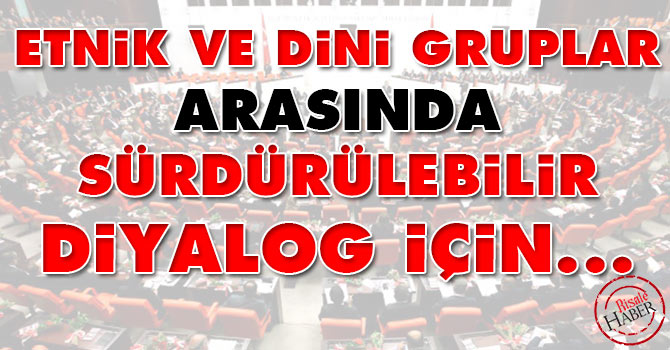 Etnik ve Dini gruplar arasında sürdürülebilir diyalog için