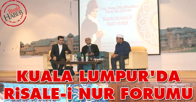 Kuala Lumpur’da Risale-i Nur Forumu
