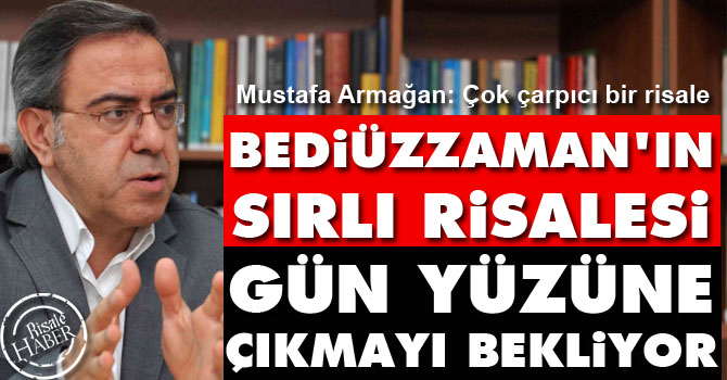 Bediüzzaman’ın sırlı risalesi gün yüzüne çıkmayı bekliyor