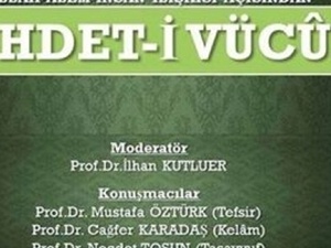 Marmara Üniversitesi'nde Vahdet-i Vücud konuşulacak