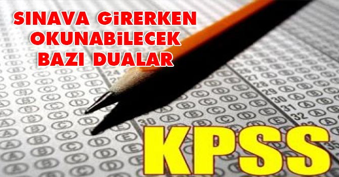 Sınav ve sınav öncesinde okunabilecek bazı dualar