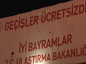 Otoyol ve köprülerden ücretsiz geçiş başladı!