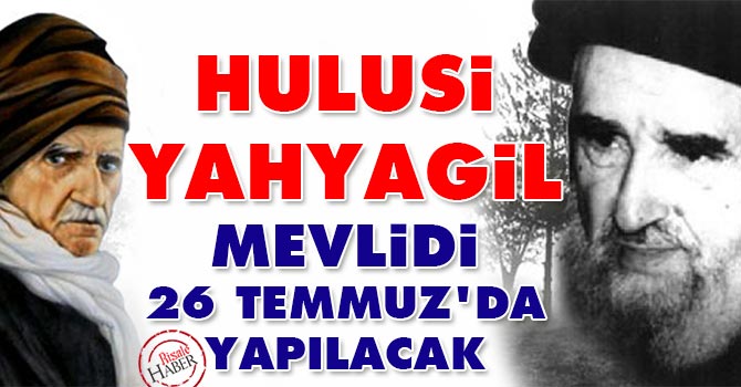 Hulusi Yahyagil Mevlidi pazar günü yapılacak