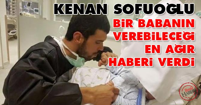 Kenan Sofuoğlu bir babanın verebileceği en ağır haberi verdi