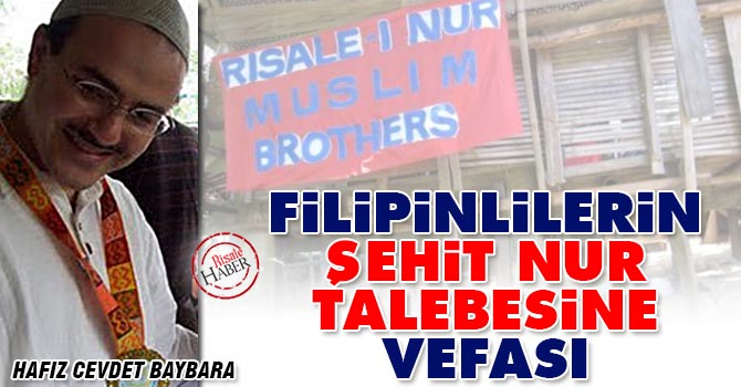 Filipinlilerin şehit Nur talebesine vefası
